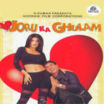 Joru Ka Ghulam (2000) Mp3 Songs
